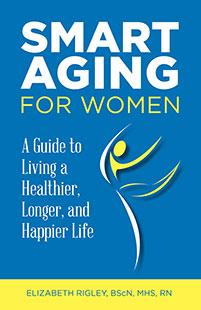 cover of Smart Aging for Women by Elizabeth Rigley